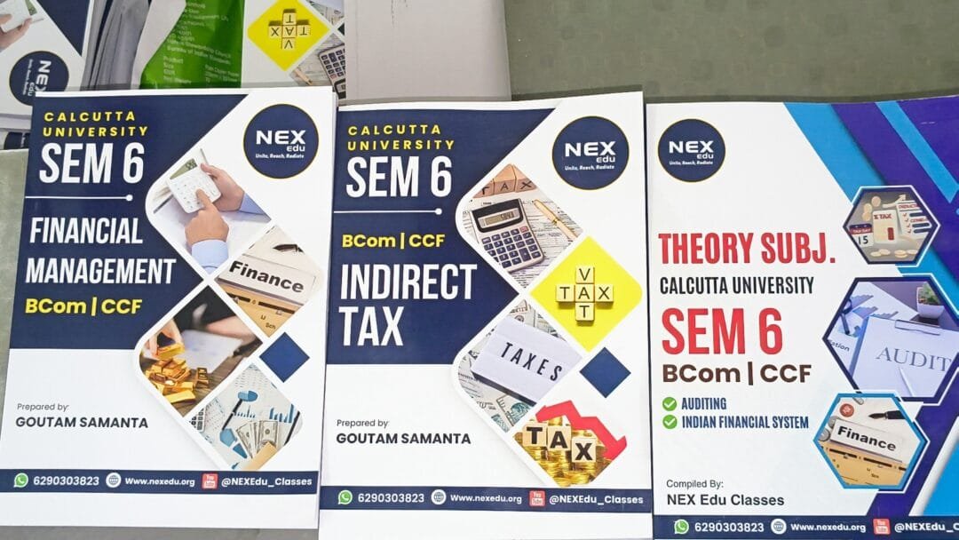 Sem 6 CCF BCom Hard Copy Notes | Calcutta University